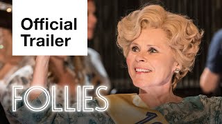 Follies  Official Trailer  National Theatre Live [upl. by Egroej]