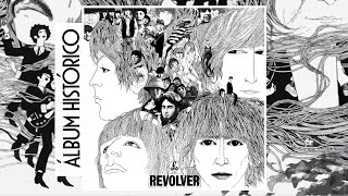 LA HISTORIA DE REVOLVER DE THE BEATLES ÁLBUMHISTÓRICO [upl. by Wehttan]