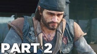 DAYS GONE Walkthrough Gameplay Part 2  DEACON PS4 Pro [upl. by Naeroled]