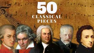 50 Plus BELLES MUSIQUES CLASSIQUES 2h de Mozart Bach Beethoven Chopin Schubert [upl. by Melicent]