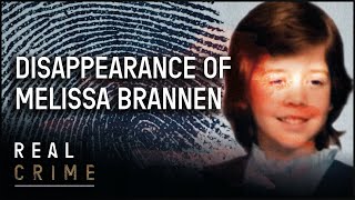 What Happened To Melissa Brannen  The FBI Files  Real Crime [upl. by Ablem290]