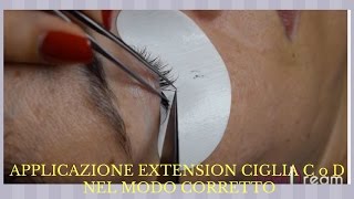 Come applicare extension ciglia curve C o D nel modo corretto [upl. by Orlene844]