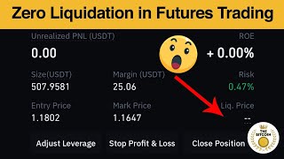 How To Do Zero Liquidation In Futures Trading  Never Loss Trading Strategy [upl. by Anonyw]