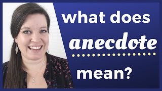 ANECDOTE What Anecdote Means and Why You Should Share Anecdotes in Conversation [upl. by Verge]