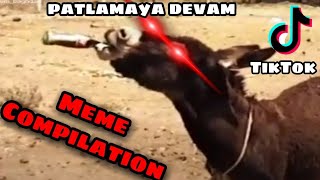 Patlamaya Devam Memes TikTok Compilation [upl. by Nylhtiak]