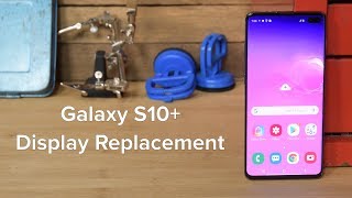 Samsung S10 Display Replacement and Reassembly [upl. by Nednal]