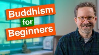 Buddhism for Beginners [upl. by Asek]