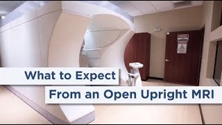 What to Expect From Your Open Upright MRI Exam [upl. by Canica]