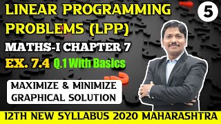 LPP Linear Programming Ex 74 Part 5  12th MathsI New Syllabus 2020 Maharashtra Board Dinesh Sir [upl. by Ellerrehc]