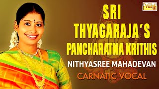 Sri Thyagarajas Pancharatna Krithis Vol1  Nithyasree Mahadevan Carnatic Songs  Jagadanandakaraka [upl. by Terrance]