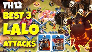 Best 3 Ways To Lavaloon Attack Th12  Th12 Lalo Attack  Coc [upl. by Aleekahs]