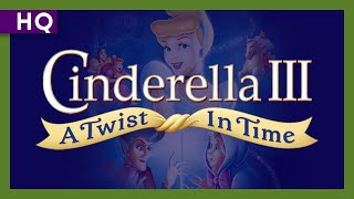 Cinderella III A Twist in Time 2007 Trailer [upl. by Aniv]