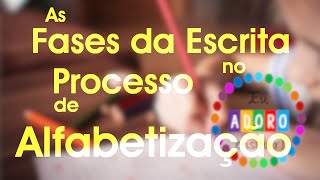 Fases da escrita no processo de alfabetização [upl. by Cathleen738]