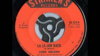 Lord Nelson Calypso   La La Jam Back [upl. by Barri730]