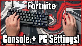 Ultimate Keyboard and Mouse Settings  Sensitivity Keybinds amp More Fortnite PCConsole [upl. by Ailemac521]