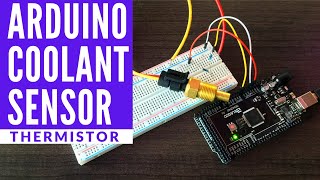 Arduino Coolant Sensor  Thermistor [upl. by Calle]