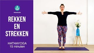 Rekken en strekken yoga [upl. by Oirevlis]