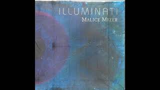 Malice Mizer  ILLUMINATI Ptype PromoSingle Version [upl. by Linell517]