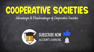 Advantages amp Disadvantages of Cooperative Societies [upl. by Yerroc]