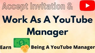 How To Work As A YouTube Manager  Step By Step Process To Be A YouTube Manager [upl. by Liagibba]