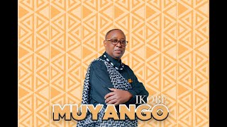 MUYANGO IKOBE OFFICIAL AUDIO [upl. by Etam]