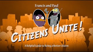 Citizens Unite A Helpful Guide to Being a Better Citizen [upl. by Bourgeois902]