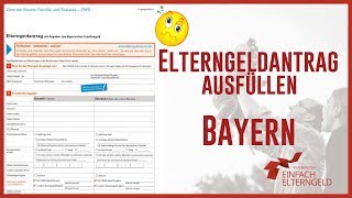 Elterngeld Antrag ausfüllen  Bayern [upl. by Millhon]