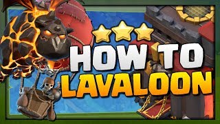 How to LavaLoon  TH10 Attack Strategy Guide for 3 Stars  Clash of Clans  Elite Gaming CWL Week 6 [upl. by Niltac]