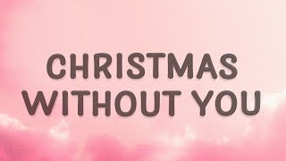 Ava Max  Christmas Without You Lyrics [upl. by Hesoj109]