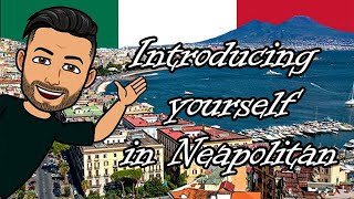 Neapolitan Lesson 1 Introducing Yourself English [upl. by Kennan]