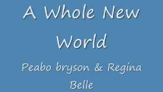 Peabo bryson Regina Belle A Whole New World Lyrics [upl. by Yrok]