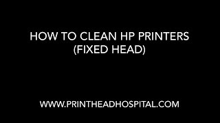 How to Clean HP printers with fixed print heads [upl. by Tseng]