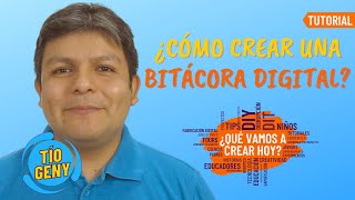 🔵 TUTORIAL ¿CÓMO CREAR UNA BITÁCORA DIGITAL 🔵 [upl. by Haeel]