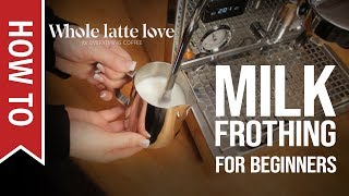 How To Milk Frothing for Beginners 5 Tips [upl. by Eehsar]