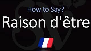 How to Pronounce Raison dêtre CORRECTLY French amp English Pronunciation [upl. by Liddle289]