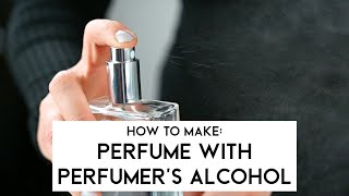 How to make Perfume with perfumers alcohol at home [upl. by Isteb692]