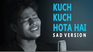 Kuch Kuch Hota Hai  Sad Version  R Joy  Shahrukh Khan Kajol  Udit Alka [upl. by Pack199]