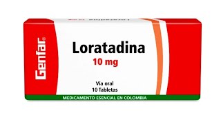 Loratadina ¿Para que sirve Indicaciones Y Contraindicaciones [upl. by Memberg]