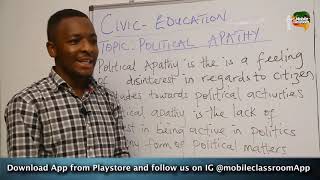 Civic Education 101  Political Apathy Part 1  Mobile Classroom App Nigeria [upl. by Yrtneg]