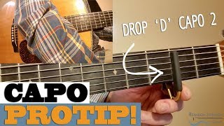 Capo Protip  Drop D Capo 2  Standard Tuning Guitar Lesson [upl. by Iny304]