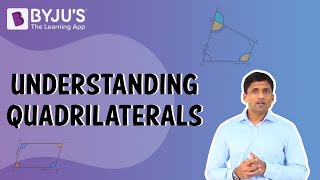 Understanding Quadrilaterals  Class 610 [upl. by Spielman111]