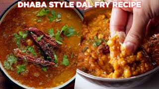 Dhaba Style Dal Fry Recipe [upl. by Adekahs]