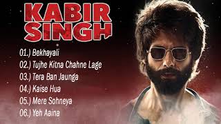 Kabir Singh full songs  Shahid Kapoor Kiara Advani  Sandeep Reddy Vanga  Audio Jukebox [upl. by Sydney]