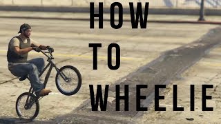 How To Wheelie a BMX Bike in GTA 5 [upl. by Donia]