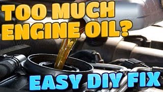 How To Remove Engine Oil if Overfilled EASY DIY FIX [upl. by Clayson841]