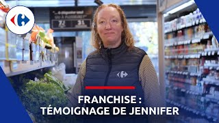 FRANCHISE  Jennifer gérante dun Carrefour City [upl. by Wiskind]