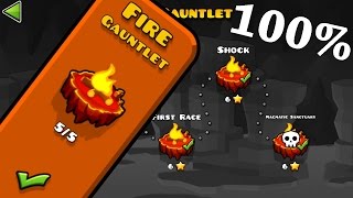 Geometry Dash  Fire Gauntlet All Levels 100 [upl. by Berty]