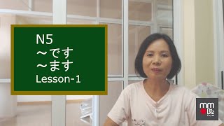 Japanese N5 ですます Lesson1 Myanmar language [upl. by Leone]