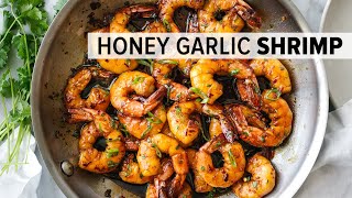 HONEY GARLIC SHRIMP  easy 20minute dinner recipe [upl. by Eddra]