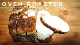 Oven Roasted Pork Loin [upl. by Fidelas]